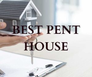 best pent house, Best Pent House details, meaning of Pent House, pent house, what does mean Pent House