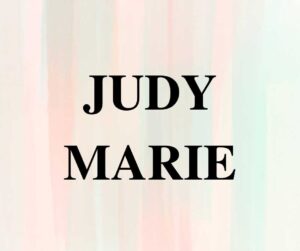 history of name marie, Judy Marie name meaning, Judy Marie name origin, Judy name meaning, Judy name origin, Marie name meaning, Marie name origin, meaning of name Judy, meaning of name Judy Marie, meaning of name Marie